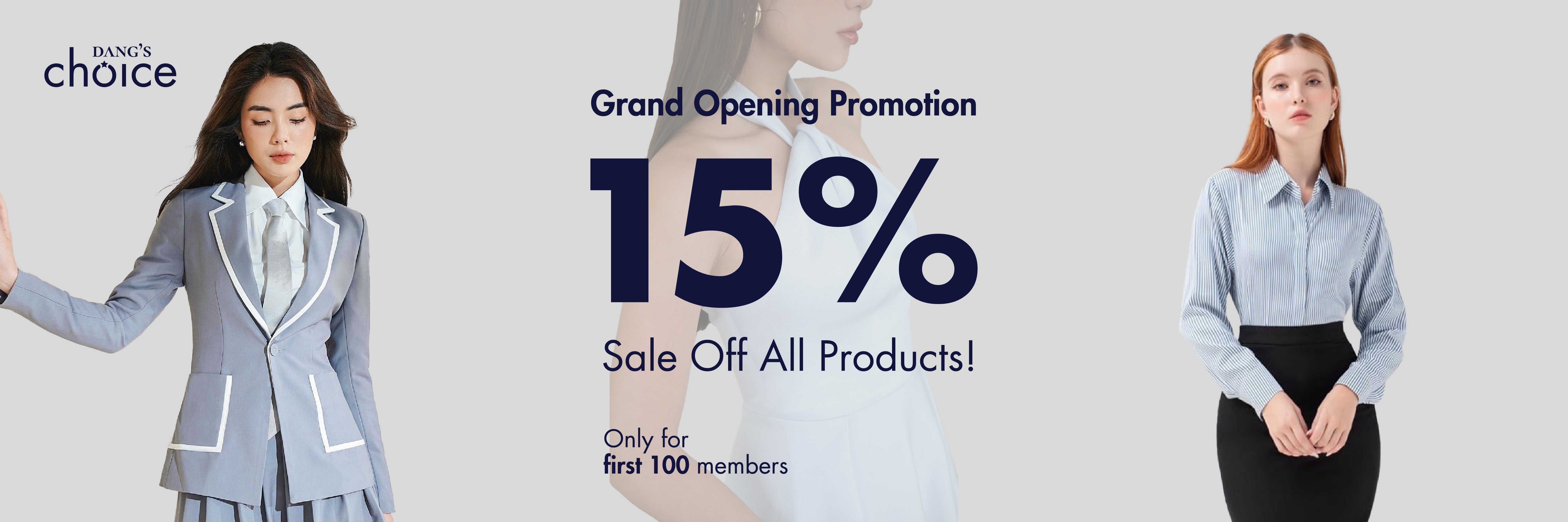 Opening promotion: Limited 15% sales off for 100 first members